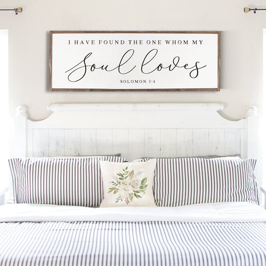 I Have Found the One Solomon 3:4 Scripture Wood Sign