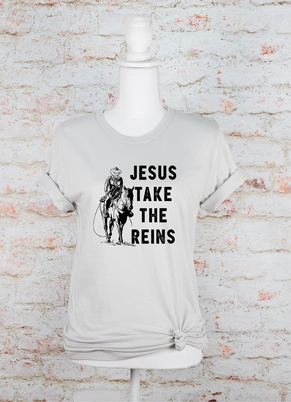 Jesus Take the Reins Graphic Tee Shirt