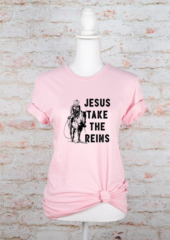 Jesus Take the Reins Graphic Tee Shirt