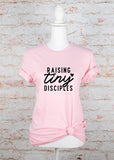 Raising Tiny Disciples Graphic Tee