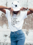 Take The World Give Me Jesus Graphic Tee Shirt